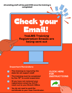 Announcement about YesLMS training: Check your email for registration, complete by Dec 15 to avoid suspension. $150 payment upon completion.